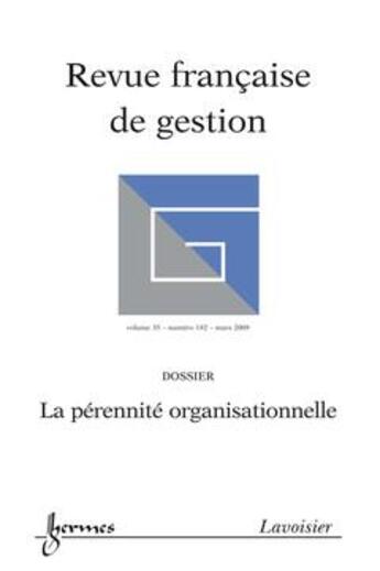 Couverture du livre « La perennite organisationnelle (revue francaise de gestion volume 35 n. 192/ mars 2009) » de  aux éditions Hermes Science Publications