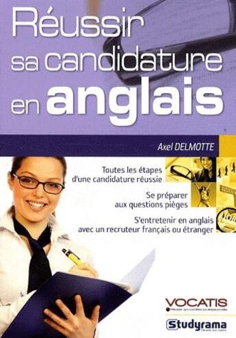 Couverture du livre « Réussir sa candidature en anglais (4e édition) » de Axel Delmotte aux éditions Studyrama