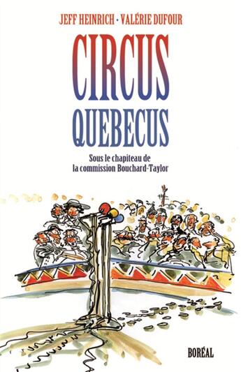 Couverture du livre « Circus quebecus » de  aux éditions Boreal