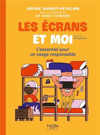 Couverture du livre « Les écrans et moi : l'essentiel pour un usage responsable » de Serge Tisseron et Sophie Bordet-Petillon aux éditions Hygee