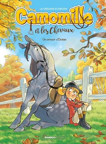 Couverture du livre « Camomille et les chevaux Tome 1 : un amour d'Océan » de Lili Mesange et Stefano Turconi aux éditions Bamboo