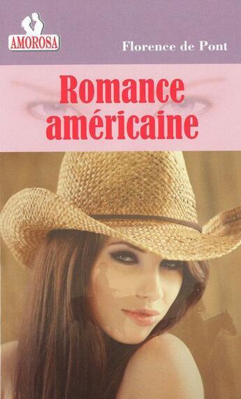 Couverture du livre « Romance americaine » de Pont Florence De aux éditions Amorosa