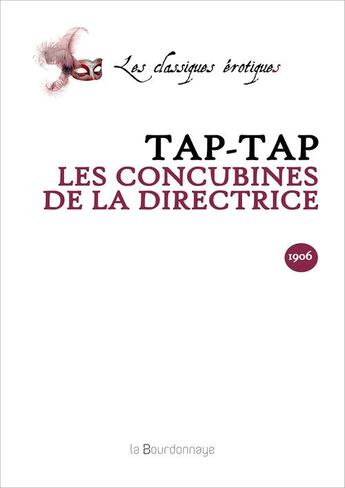 Couverture du livre « Concubines De La Directrice » de Tap-Tap aux éditions La Bourdonnaye