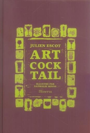 Couverture du livre « Art cocktail » de Escot Julien aux éditions Minerva