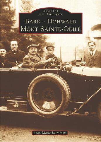 Couverture du livre « Barr - Hohwald - mont Sainte-Odile » de Jean-Marie Le Minor aux éditions Editions Sutton