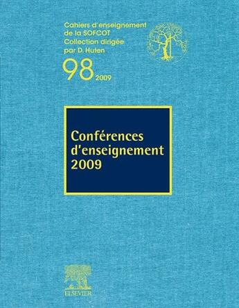 Couverture du livre « Conférences d'enseignement (édition 2009) » de Sofcot et J Duparc aux éditions Elsevier-masson