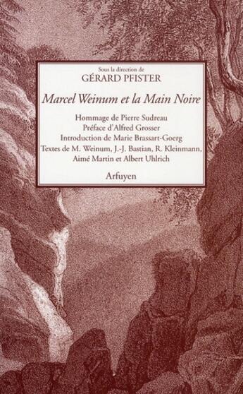 Couverture du livre « Marcel Weinum et la main noire » de Gerard Pfister aux éditions Arfuyen