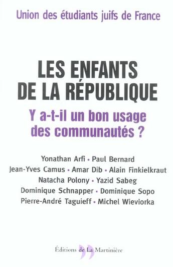 Couverture du livre « Enfants De La Republique Y A-T-Il Un Bon Usage Des Communautes ? » de Uejf aux éditions La Martiniere