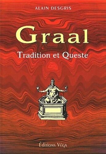 Couverture du livre « Le graal : tradition et queste » de  aux éditions Vega