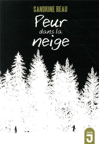 Couverture du livre « Peur dans la neige » de Sandrine Beau aux éditions Mijade