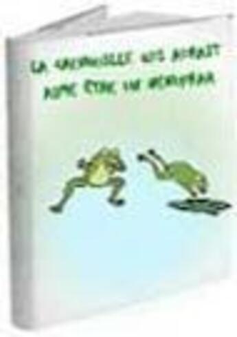 Couverture du livre « La grenouille qui aurait aimé être un nénuphar » de Elina Marmaridou aux éditions Eme Editions