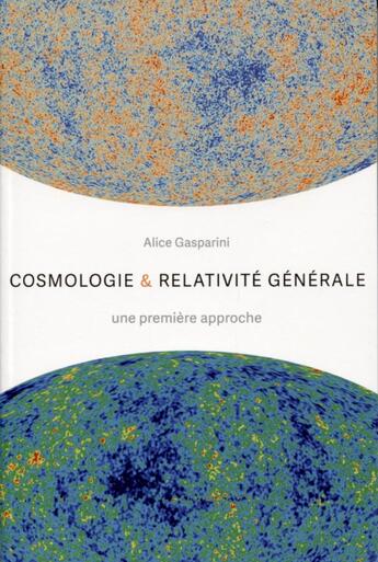 Couverture du livre « Cosmologie et relativité générale » de Alice Gasparini aux éditions Ppur