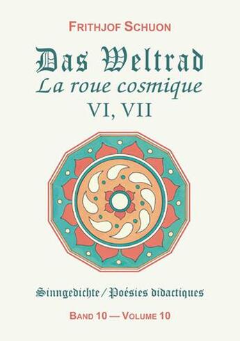 Couverture du livre « La roue cosmique vi, vii (poesies didactiques, volume 10) » de Frithjof Schuon aux éditions Sept Fleches