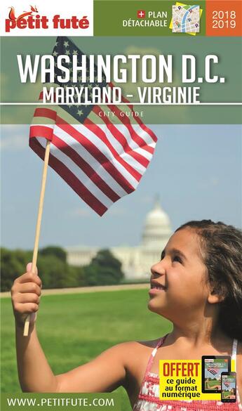 Couverture du livre « Washington D.C., Maryland, Virginie (édition 2018/2019) » de Collectif Petit Fute aux éditions Le Petit Fute