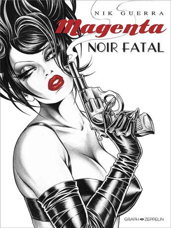 Couverture du livre « Magenta : noir fatal » de Nik Guerra aux éditions Graph Zeppelin