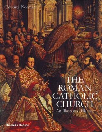 Couverture du livre « The roman catholic church (paperback) » de Norman Edward aux éditions Thames & Hudson