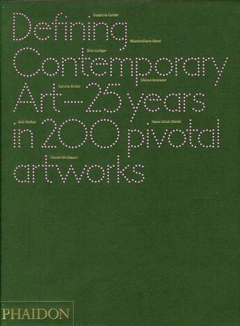 Couverture du livre « Defining contemporary art » de Daniel Birnbaum aux éditions Phaidon Press