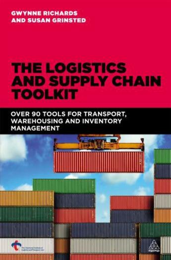 Couverture du livre « The Logistics and Supply Chain Toolkit » de Grinsted Susan aux éditions Kogan Page Digital