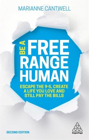 Couverture du livre « BE A FREE RANGE HUMAN » de Marianne Cantwell aux éditions Kogan Page