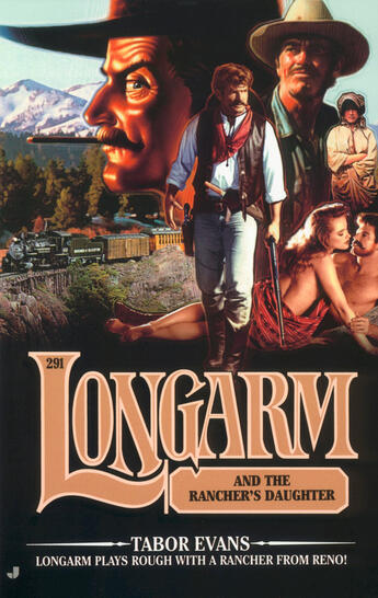 Couverture du livre « Longarm #291: Longarm and the Rancher's Daughter » de Evans Tabor aux éditions Penguin Group Us