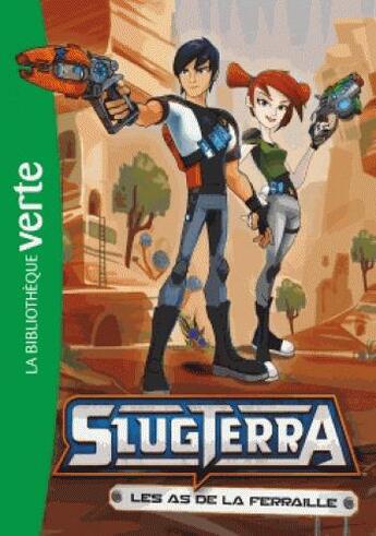 Couverture du livre « Slugterra t.11 ; les as de la ferraille » de  aux éditions Hachette Jeunesse