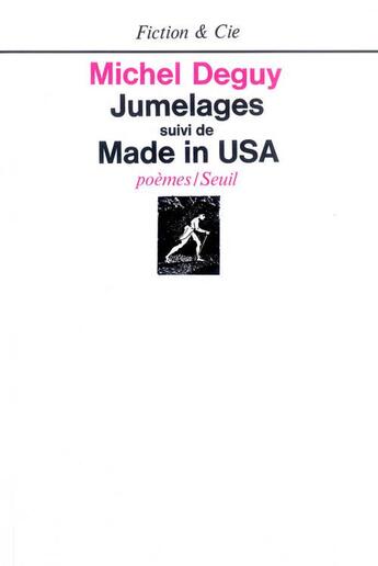 Couverture du livre « Jumelages ; made in USA » de Michel Deguy aux éditions Seuil