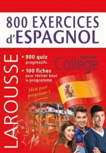 Couverture du livre « 800 exercices d'espagnol » de  aux éditions Larousse