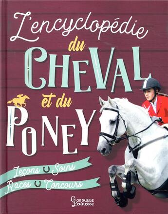 Couverture du livre « L'encyclopédie Larousse du cheval et du poney » de Sandy Ransford et Bob Langrish aux éditions Larousse