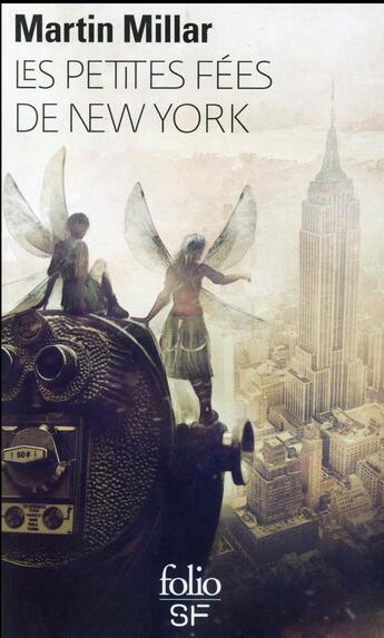 Couverture du livre « Les petites fées de New York » de Martin Millar aux éditions Folio