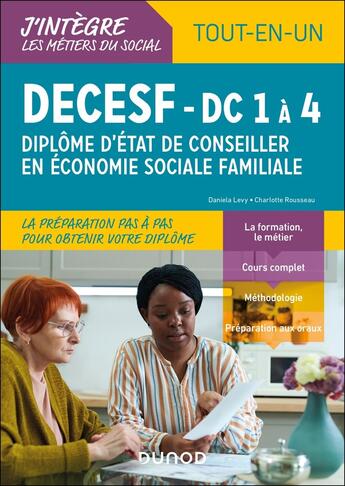 Couverture du livre « DECESF - DF 1 à 4 - Diplôme d'État de Conseiller en économie sociale familiale : Tout-en-un » de Charlotte Rousseau et Daniela Levy aux éditions Dunod