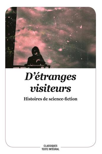 Couverture du livre « D'etranges visiteurs histoires de science-fiction » de Christian Poslaniec aux éditions Ecole Des Loisirs