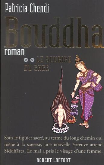 Couverture du livre « Bouddha - tome 2 - le sourire du sage » de Patricia Chendi aux éditions Robert Laffont