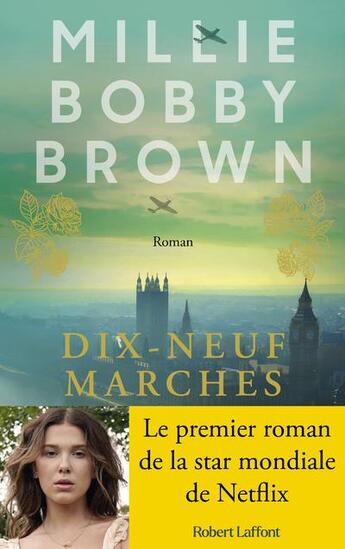 Couverture du livre « Dix-neuf marches » de Millie Bobby Brown aux éditions Robert Laffont