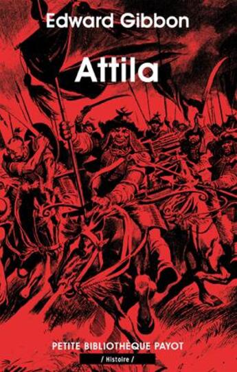 Couverture du livre « Attila » de Edward Gibbon aux éditions Payot