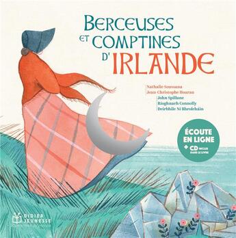 Couverture du livre « Berceuses et comptines d'Irlande, livre-disque » de Maud Legrand et Elodie Coudray et Giulia Vetri et Anouck Fontaine aux éditions Didier Jeunesse