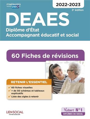 Couverture du livre « DEAES : 60 fiches de révisions ; DF 1 à DF 4 ; diplôme d'Etat d'accompagnant éducatif et social » de Daniele Lenepveu et Isabelle Sue-Sammut aux éditions Vuibert