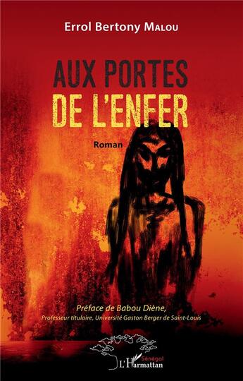 Couverture du livre « Aux portes de l'enfer » de Errol Bertony Malaou aux éditions L'harmattan