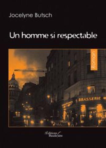 Couverture du livre « Un homme si respectable » de Butch aux éditions Baudelaire