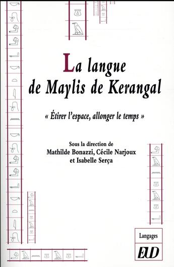 Couverture du livre « La langue de marylis de kerangal - etirer l'espace, allonger le temps » de Mathilde Bonazzi aux éditions Pu De Dijon