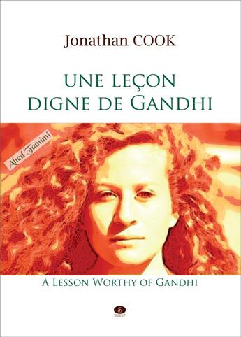 Couverture du livre « Une leçon digne de Gandhi » de Cook Jonathan aux éditions Sigest