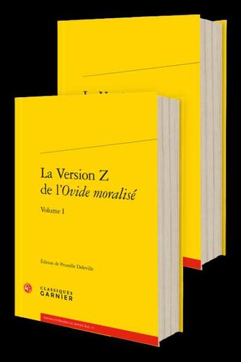 Couverture du livre « La version Z de l'Ovide moralisé » de Prunelle Deleville aux éditions Classiques Garnier