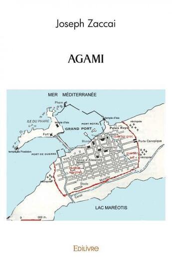 Couverture du livre « Agami » de Zaccai Joseph aux éditions Edilivre