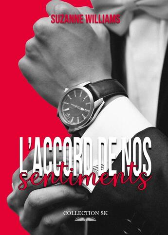 Couverture du livre « L'accord de nos sentiments » de Suzanne Williams aux éditions Sk Collection