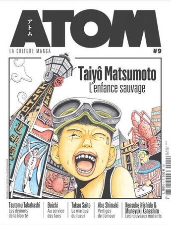 Couverture du livre « Atom n.9 ; Taiyô Matsumoto, l'enfance sauvage » de  aux éditions Custom Publishing