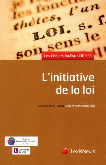 Couverture du livre « L'initiative de la loi » de Jean-Philippe Derosier aux éditions Lexisnexis