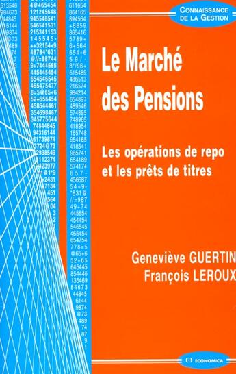 Couverture du livre « MARCHE DES PENSIONS (LE) » de Guertin/Leroux aux éditions Economica