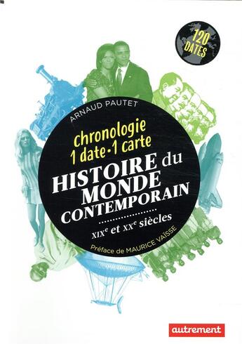 Couverture du livre « Histoire du monde contemporain ; XIXe et XXe siècles » de Arnaud Pautet aux éditions Autrement