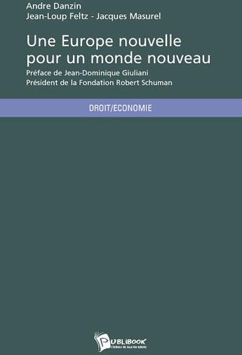 Couverture du livre « Une Europe nouvelle pour un monde nouveau » de Collectif Crep aux éditions Publibook