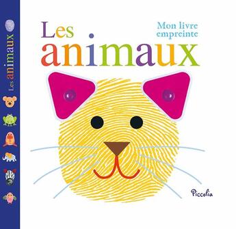 Couverture du livre « Mon livre empreinte ; les animaux » de  aux éditions Piccolia