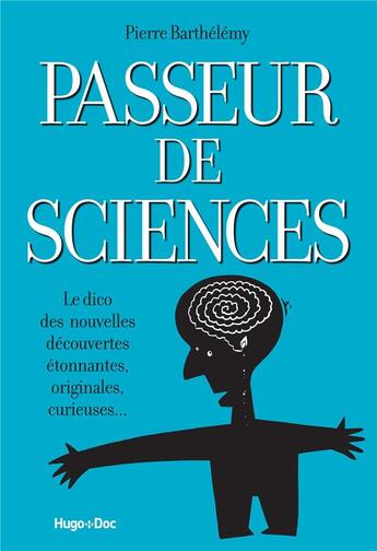 Couverture du livre « Passeur de sciences » de Pierre Barthelemy aux éditions Hugo Document